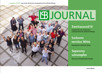 Jahresbericht 2018 Cover Cover des SLpB-Journal (Ausgabe 1 2019) mit den Themen "Zweitausend18 - Jahresbericht der Sächsischen Landeszentrale für politische Bildung"; "Sachsens nervöse Mitte - Angespannte politische Kultur"; "Supersexy schrumpfen - Ideen zum demografischen Wandel". Bei Klick Download des Jahresberichts als PDF.