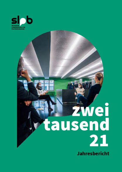 SLpB Jahresbericht 2021 Cover des Jahresberichts der SLpB mit dem Titel "zweitausend21. Jahresbericht." Bei Klick Download des Jahresberichts als PDF.