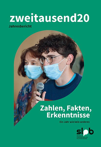 Cover Jahresbericht 2020 Cover des Jahresberichts der SLpB mit dem Titel "zweitausend20. Jahresbericht. Zahlen, Fakten, Erkenntnisse. Ein Jahr wie kein anderes." Bei Klick Download des Jahresberichts als PDF.
