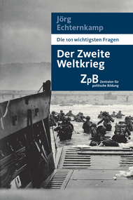 Buchtitel von "Die 101 wichtigsten Fragen: Der Zweite Weltkrieg." von Jörg Echternkamp. Extern verlinkt mit der Bestellseite in unserem Shop. 