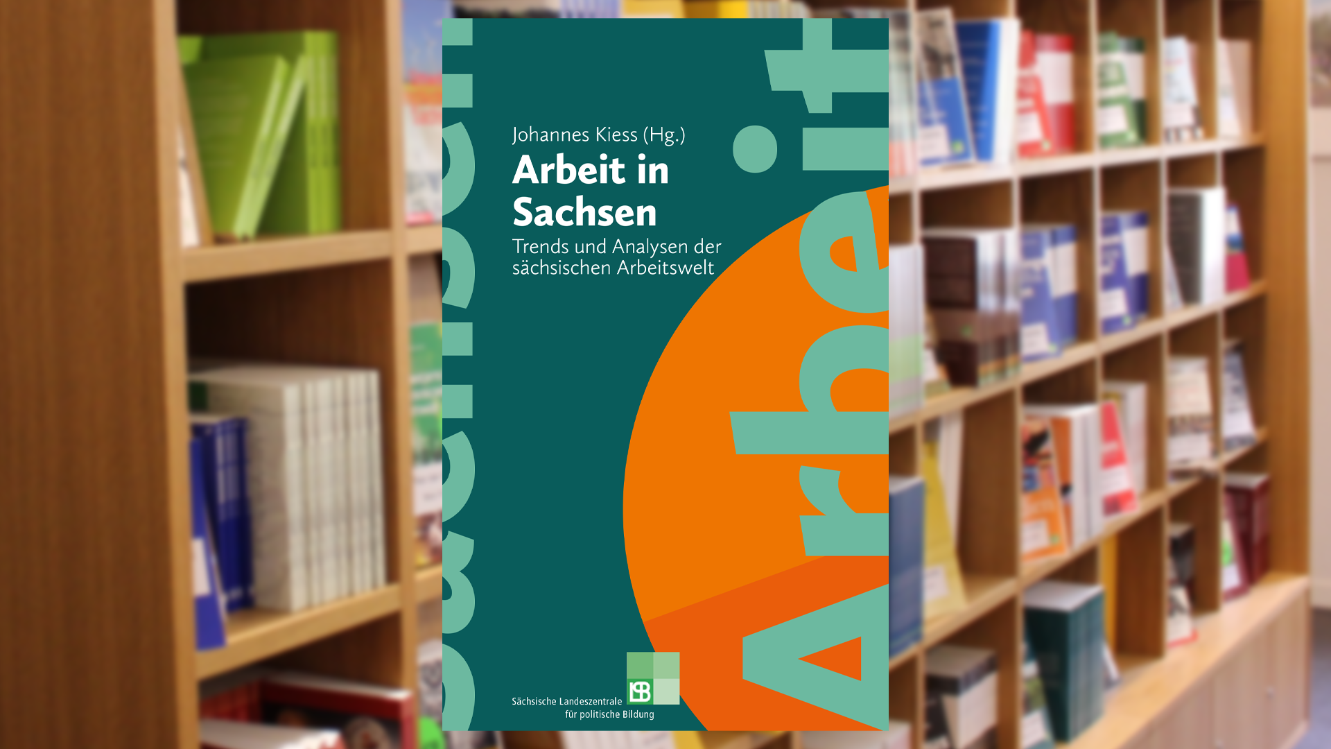 Buchcover Arbeit in Sachsen, verlinkt mit der Detailseite im Shop. 