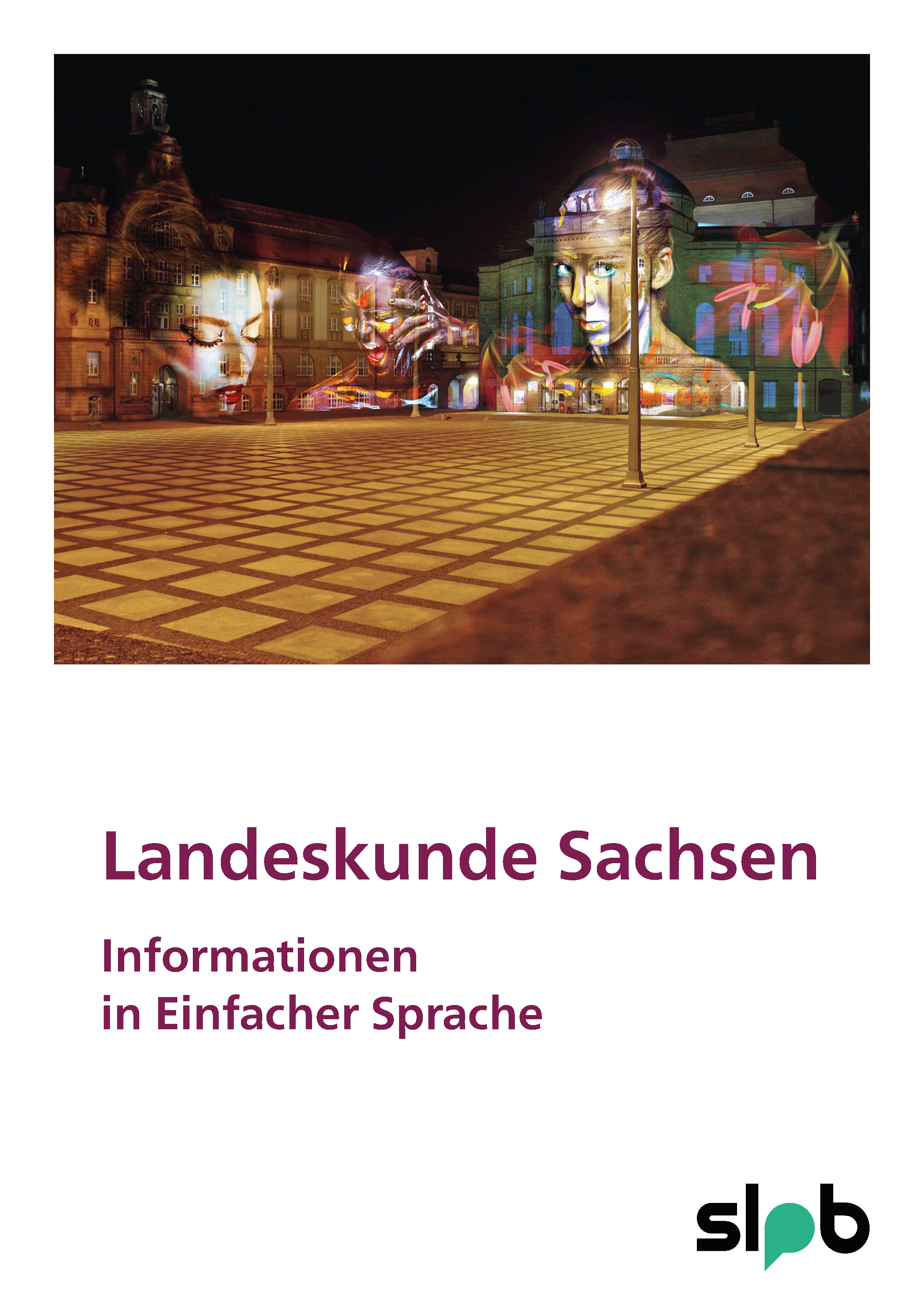 Buchcover Landeskunde in Sachsen. Informationen in einfacher Sprache. Bei Klick startet der Download der barrierefreien PDF-Version. 